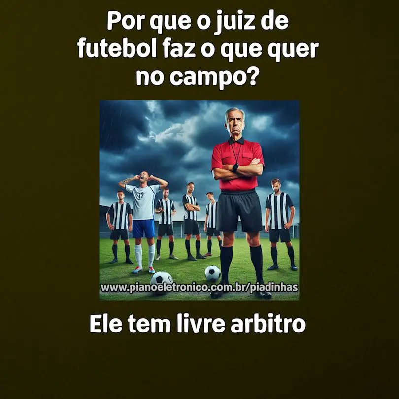 Por que o juiz de futebol faz o que quer no campo?

Ele tem livre arbitro