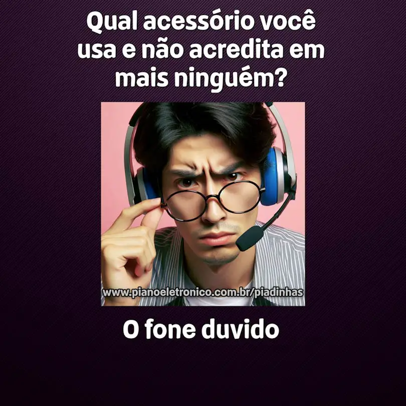 Qual acessório você usa e não acredita em mais ninguém?

O fone duvido