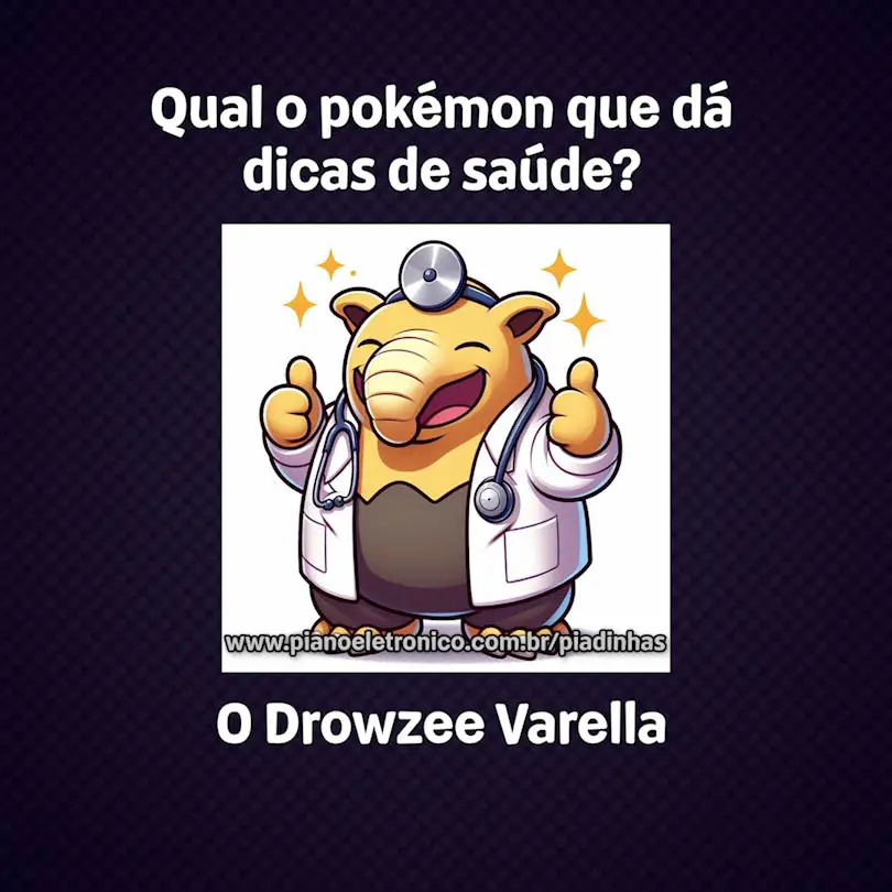 Qual o pokémon que dá dicas de saúde?

O Drowzee Varella