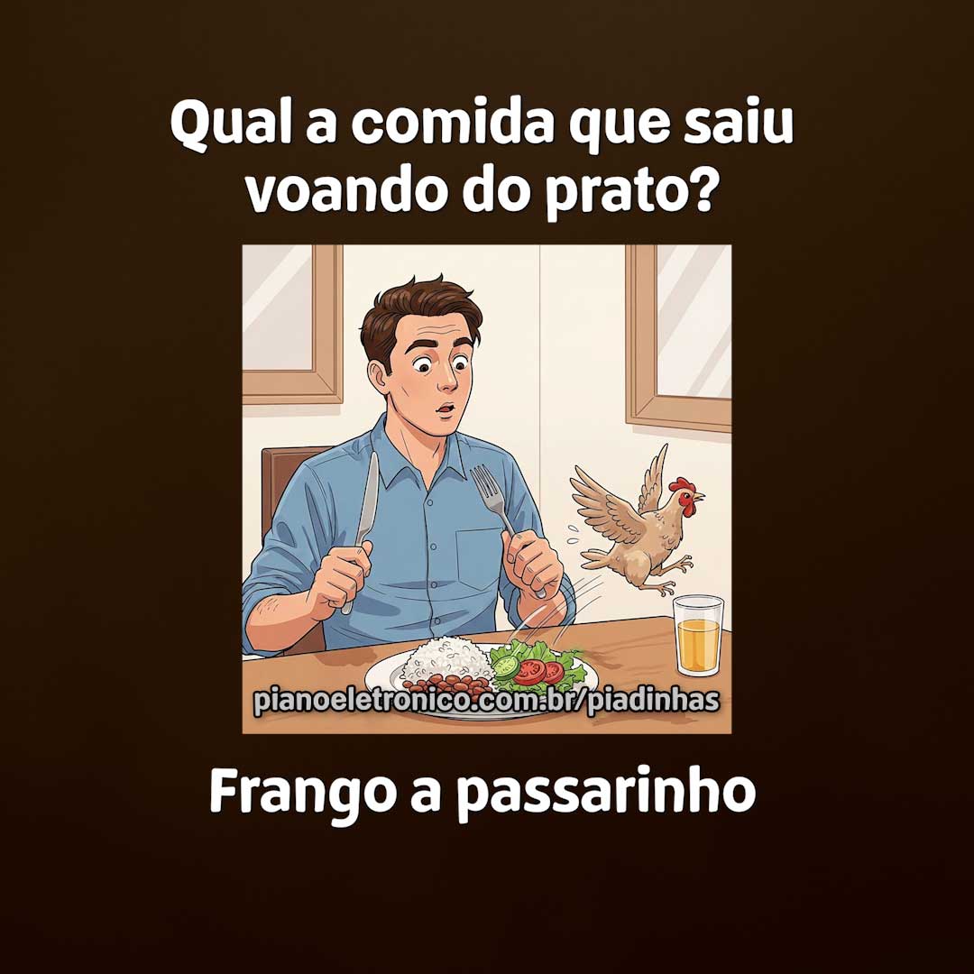 Qual a comida que saiu voando do prato?

Frango a passarinho